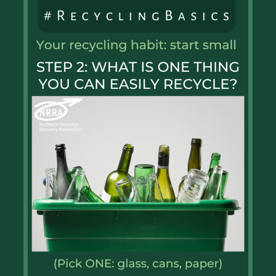 What is One Thing You Can Easily Recycle? with image of green recycling bin with empty green glass bottles