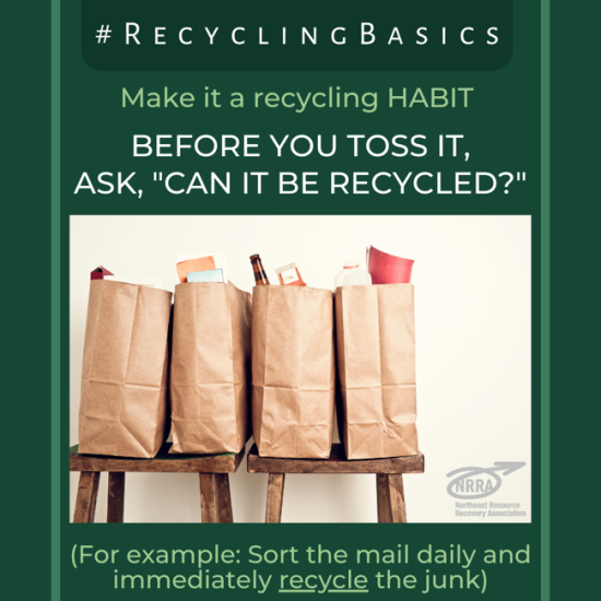 Before You Toss It, Ask, "Can it be RECYCLED?" with image of 4 brown paper bags with recyclables sticking out the top