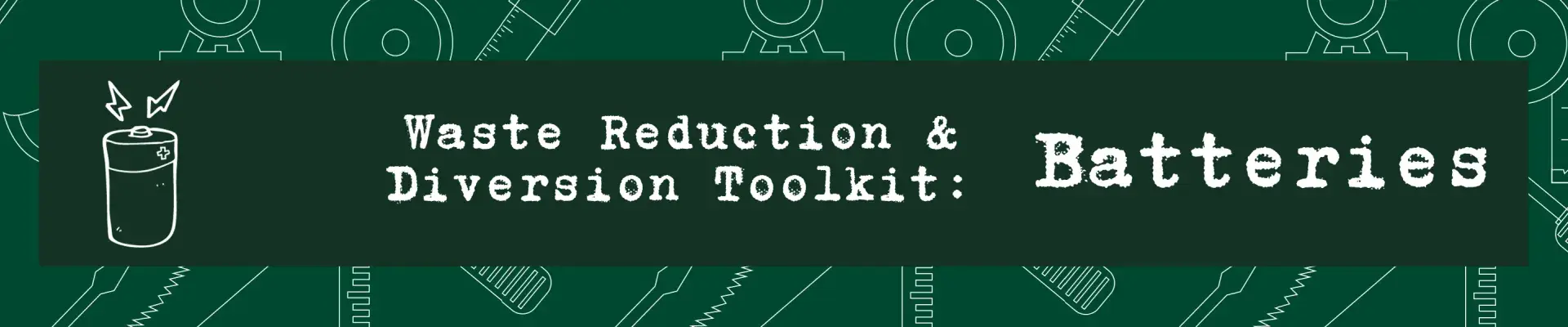 Batteries Toolkit