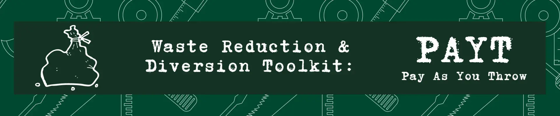 Pay As You Throw Toolkit