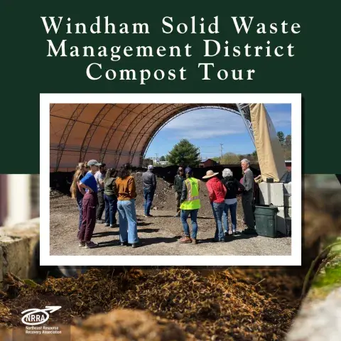 Windham Solid Waste Management District Compost Tour