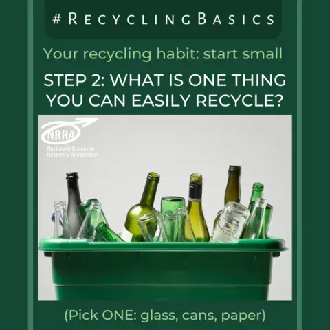 What is One Thing You Can Easily Recycle? with image of green recycling bin with empty green glass bottles