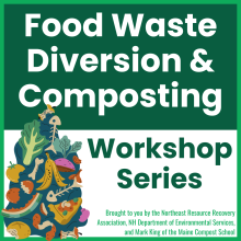 Food Waste Diversion & Composting Workshop Series