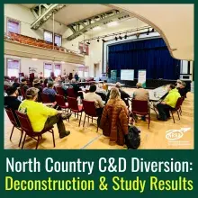 North Country C&D Summit - Deconstruction & Feasibility Studies