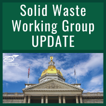 Solid Waste Working Group Update - NH State House