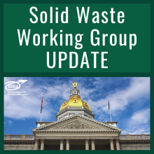 Movement Toward NH Solid Waste Goals as NRRA Hosts the NH Solid Waste Working Group