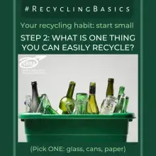What is One Thing You Can Easily Recycle? with image of green recycling bin with empty green glass bottles