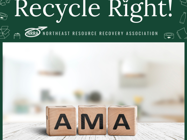 Recycle Right in white letters on green background, three blocks with the letters AMA with text reading Ask Me Anything