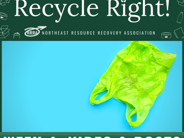 Text reading "Recycle Right Week 4 Video and Posts" with image of bright green bag