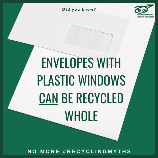 Text:  Envelopes with plastic windows can be recycled whole.  Photo:  Envelope with plastic window.