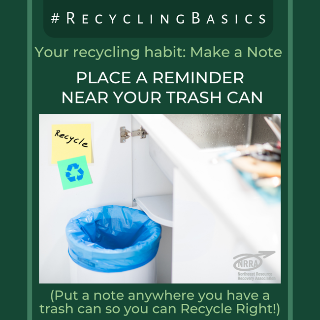 Place a Reminder Near Your Trash Can, with image of trash can with blue bag and sticky note reading "recycle" on nearby cabinet
