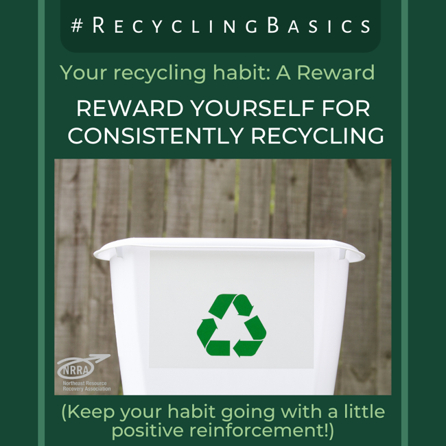 Reward yourself for consistently recycling, with image of a white recycling bin with green chasing arrows sign