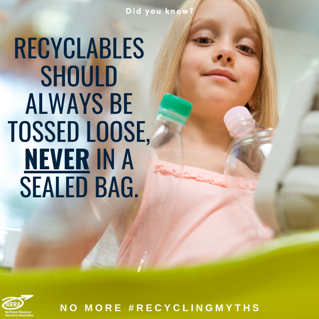 Text:  Recyclables should always be tossed loose, never in a sealed bag.  Photo:  A girl holding plastic bottles.